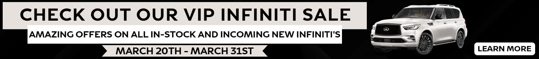 1800×200 Mar 23 VIP INFINITI Sale