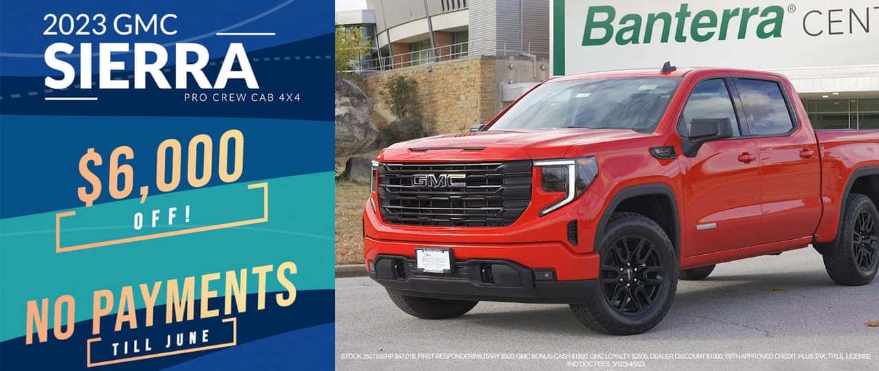 2023 GMC Sierra $6,000 off plus no payments until June