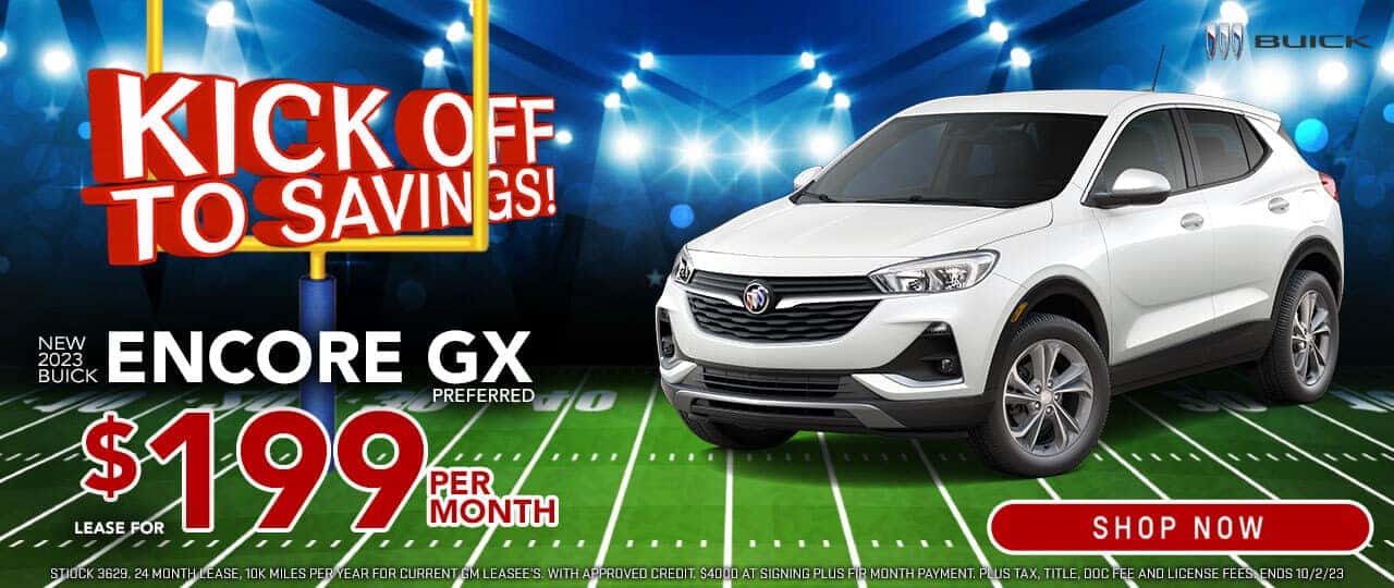 Kickoff to Savings-2023 Buick Encore GX $199/mo