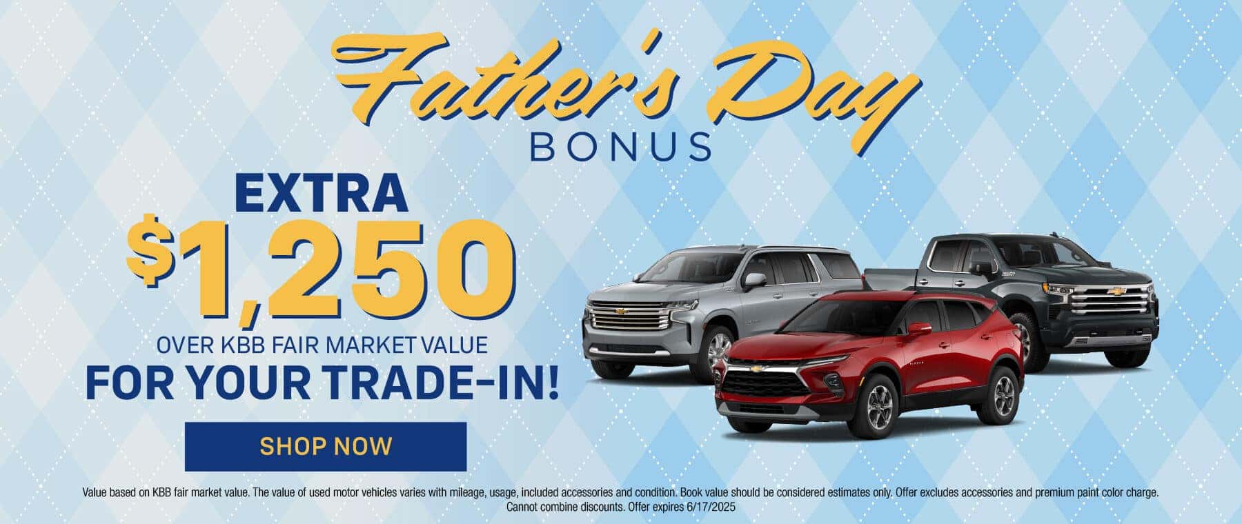 Father's Day Bonus for Trade in