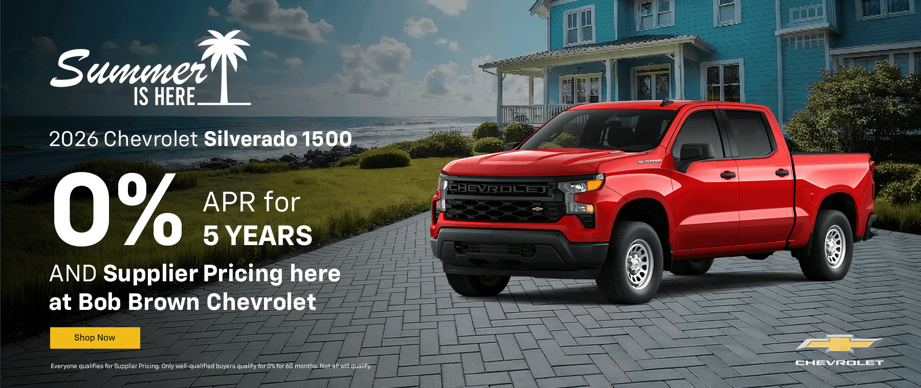 2026 Chevrolet Silverado 1500 subtext: 0% for 5 years AND Supplier Pricing here at Bob Brown Chevrolet