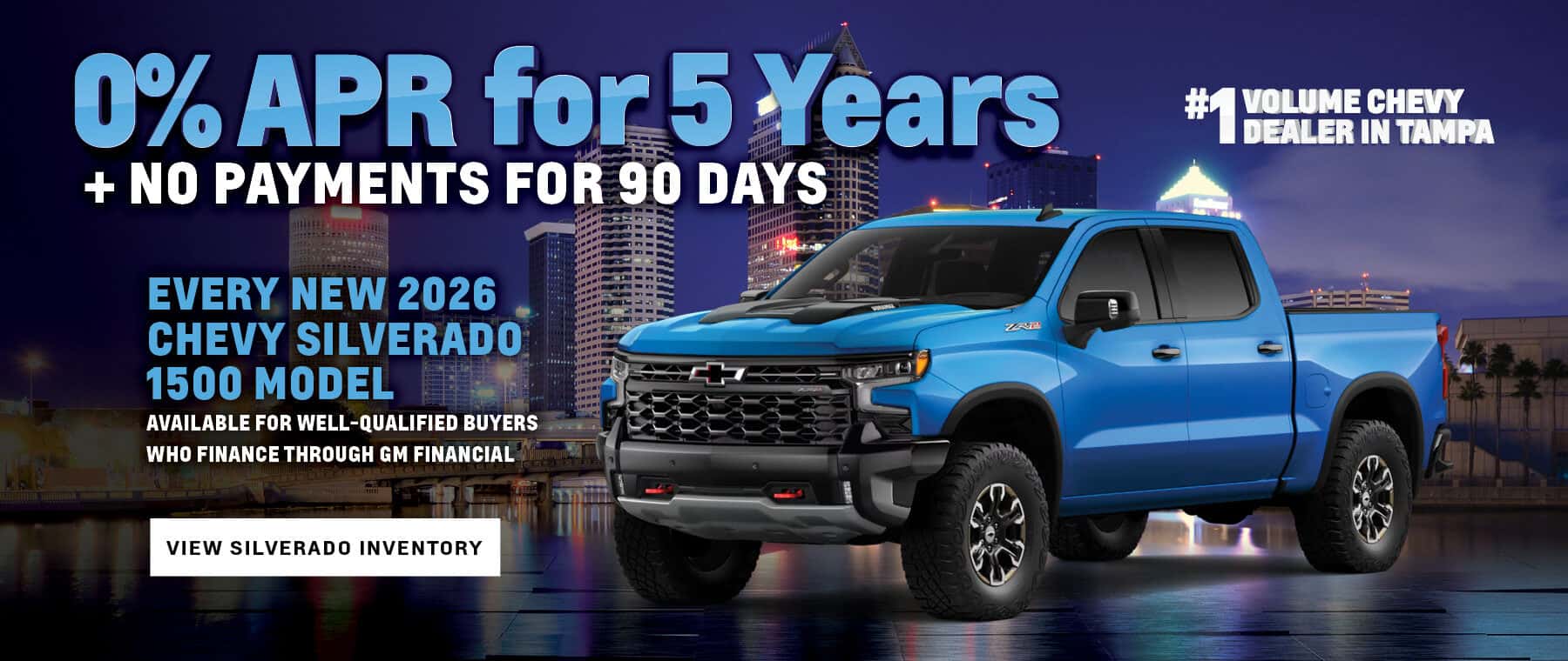 0% APR Financing Plus No Payments on New 2026 Silverado 1500 Trucks