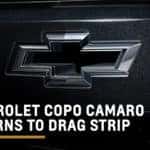 Chevrolet COPO Camaro Returns to Drag Strip | Fiesta Chevrolet in Edinburg, Texas