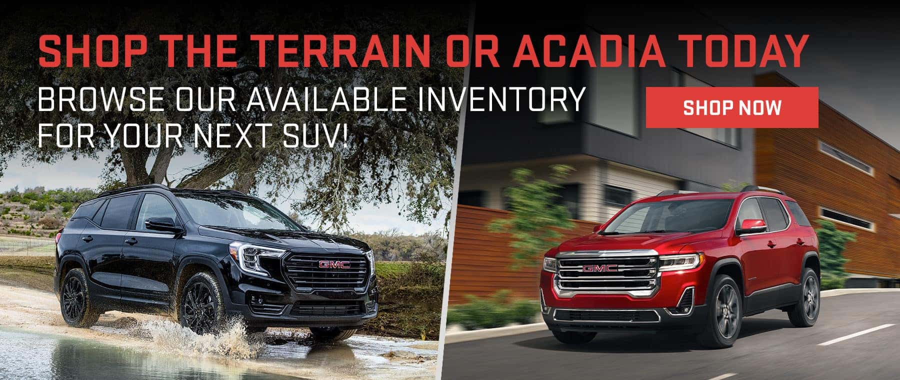 Shop terrain/acadia today