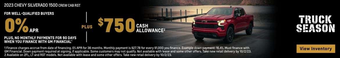 2023 CHEVY SILVERADO 1500 CREW CAB RST FOR WELL-QUALIFIED BUYERS 0% APR plus $750 cash allowance PLUS NO MONTHLY PAYMENTS FOR 90 DAYS WHEN YOU FINANCE WITH GM FINANCIAL