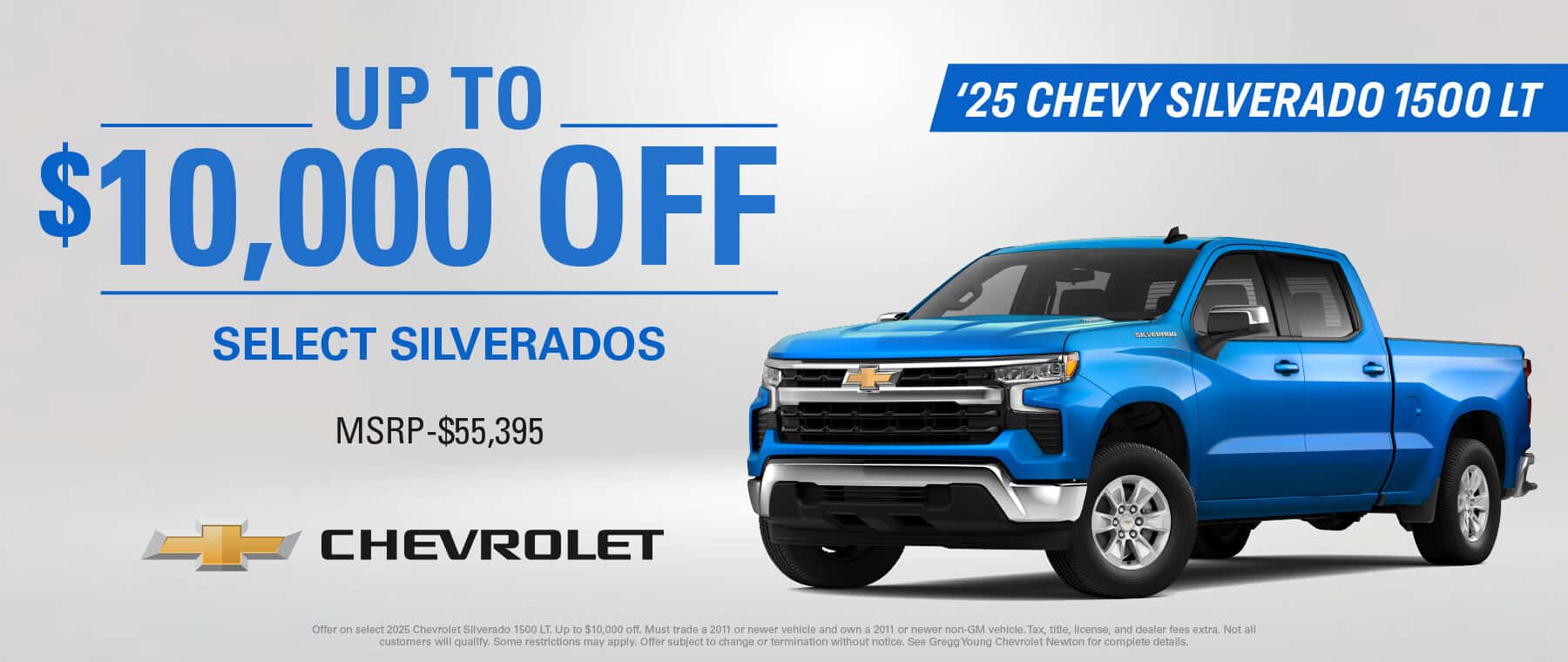 2025 CHEVY SILVERADO UP TO $10,000 OFF SELECT SILVERADOS