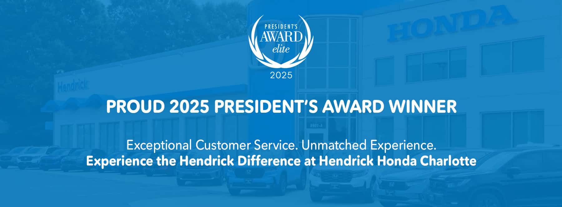 HendrickHondaCLT_PresidentsAward_1800x663