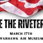 Rosie the Riveter Day at Warhawk Air Museum in Nampa, ID
