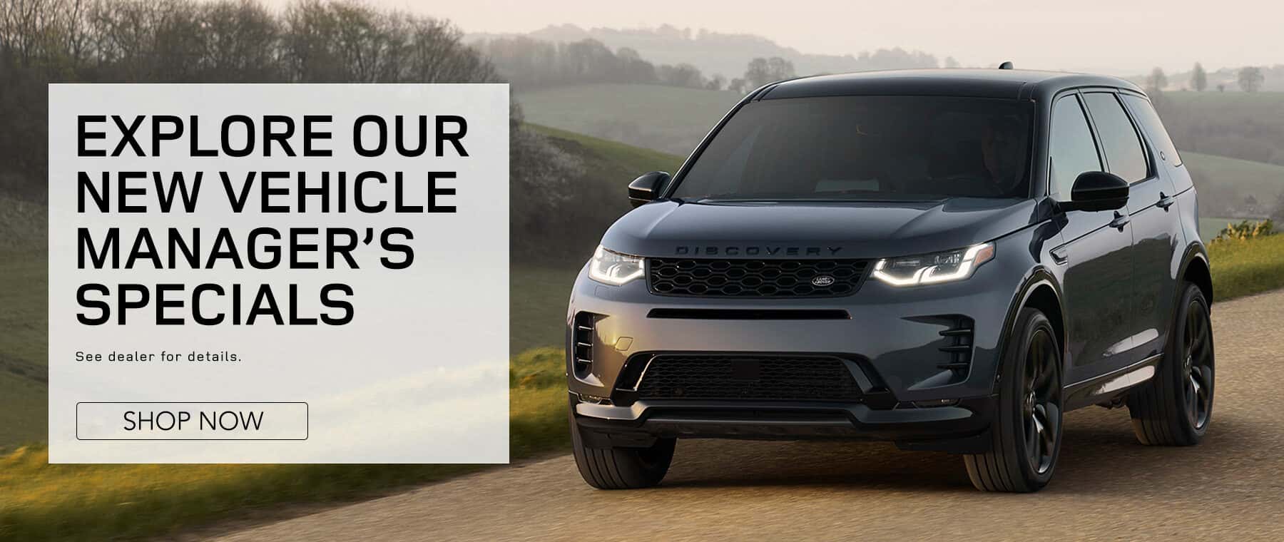 LandRoverFresno_Slide_Desktop_1800x760_ManagersSpecials_04-25