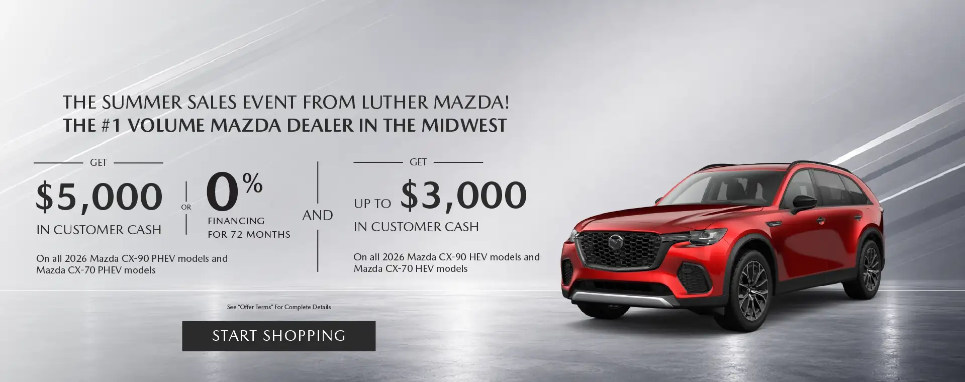 Get up to $3,000 in customer cash on the Mazda CX-90 and Mazda CX-70