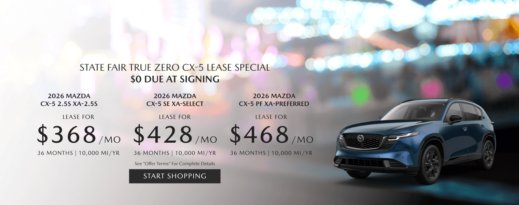 State Fair True Zero Lease Special CX-5