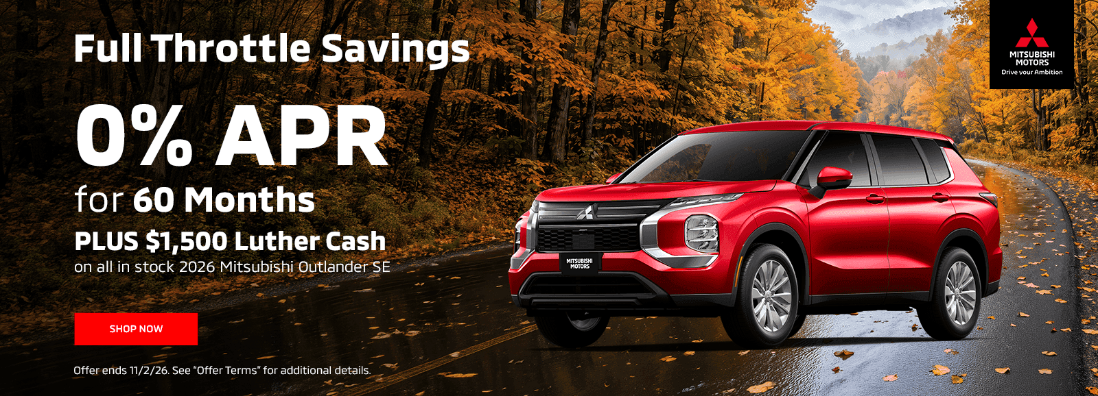 0% for 60 months PLUS $1,500 Luther Cash on all in stock 2026 Mitsubishi Outlander SE