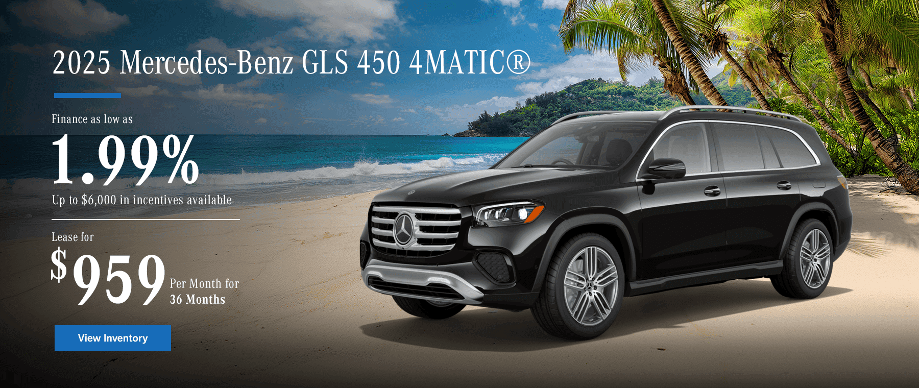 Finance as low as 1.99% -- Up to $6,000 in incentives available Lease for $959/month for 36 months
