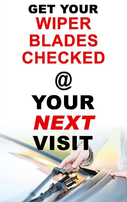 get your wiper blades checked
