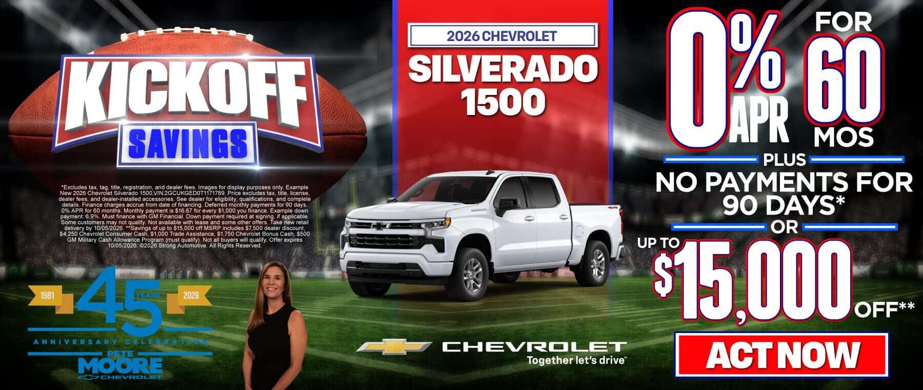 2026 CHEVROLET SILVERADO 1500 "0% APR for 60 months + NO payments for 90 Days * OR Up to $15,000 Off**"
