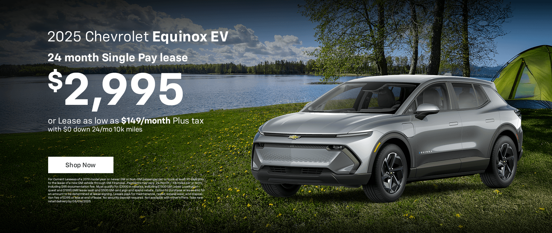 2025 Equinox EV Subtext: 24 month Single Pay Lease 2995 or Lease as low as 149/mo plus tax 0 down 24mo/10k miles