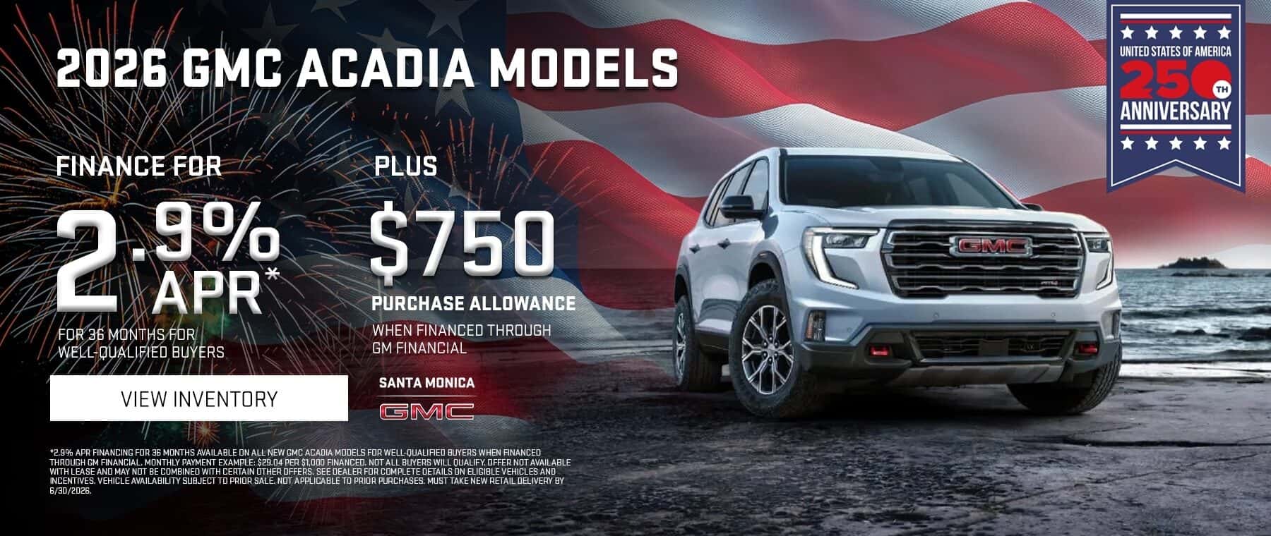 Promotional banner for the 2026 GMC Acadia featuring a white GMC Acadia SUV parked on a rugged coastal shoreline under a cloudy sky. The advertisement highlights financing offers of 2.9% APR for 36 months for well-qualified buyers, plus a $750 purchase allowance when financed through GM Financial. The banner includes a "View Inventory" call-to-action button, Santa Monica GMC branding, and the slogan, "Find New Roads This Summer."