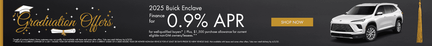 2025 Buick Enclave Finance for 0.9% APR for well-qualified buyers* Plus, $1,500 Purchase Allowance for current eligible non-GM owners/lessees.**