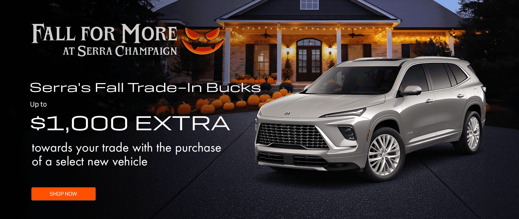 Serra's Fall Trade-In Bucks