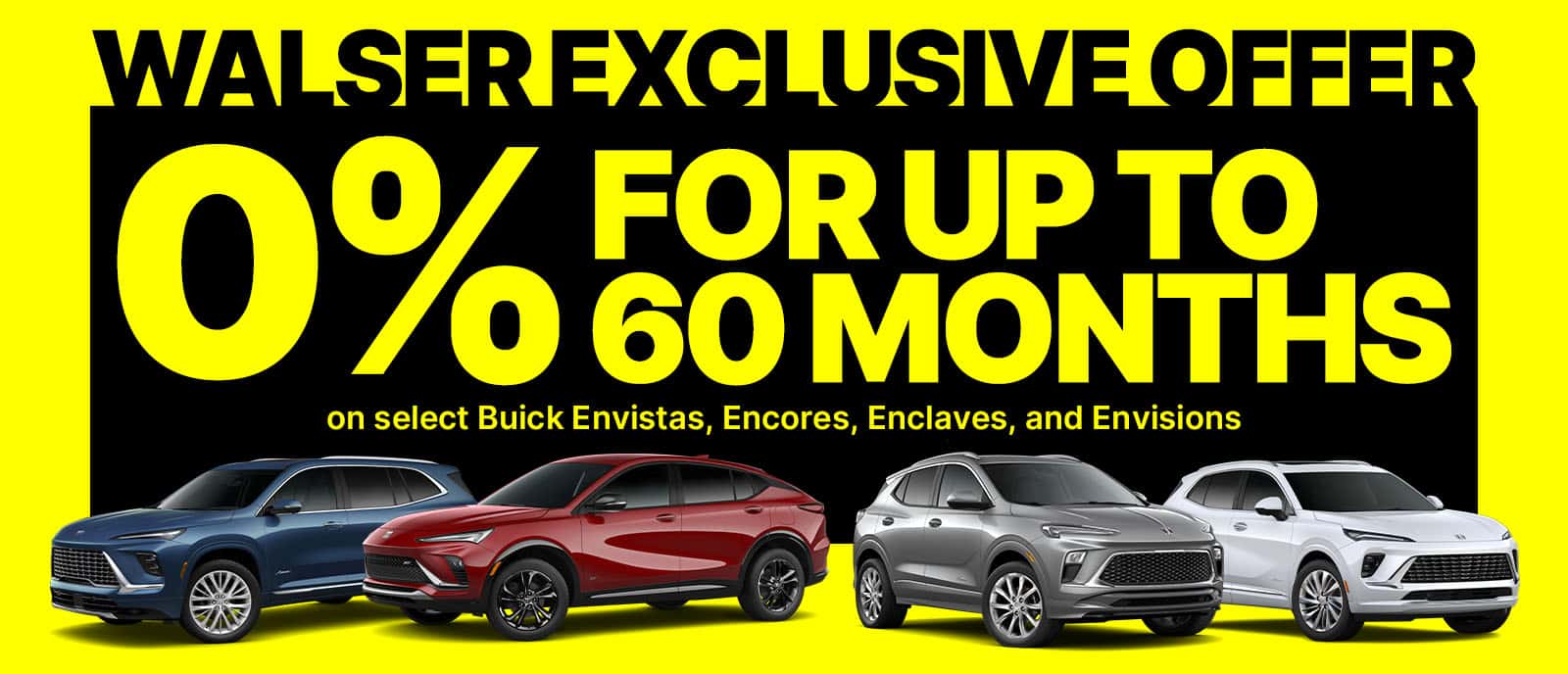 0% APR for up to 60 months on select Buick Models. Offer 9/30